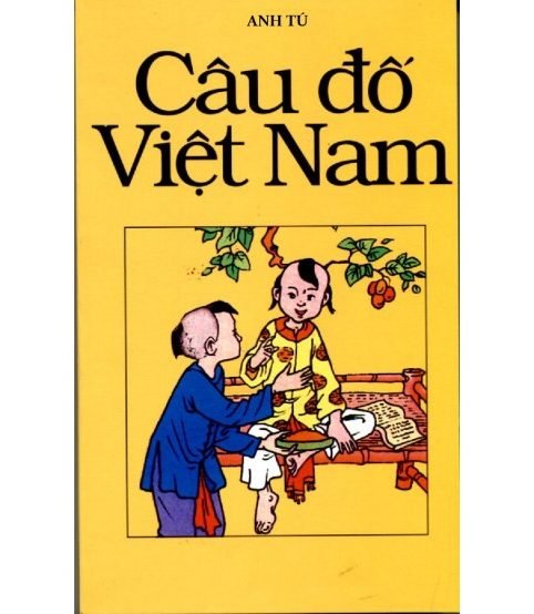 Câu đố việt nam - Anh Tú