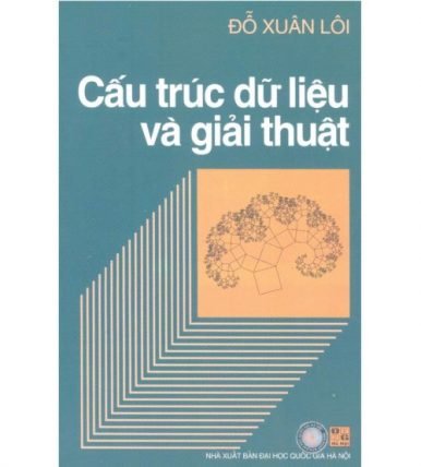 Giáo trình Cấu trúc dữ liệu và giải thuật - Đỗ Xuân Lôi