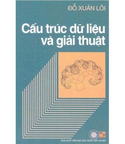 Giáo trình Cấu trúc dữ liệu và giải thuật - Đỗ Xuân Lôi