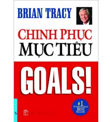 Chinh phục mục tiêu - Brian Tracy