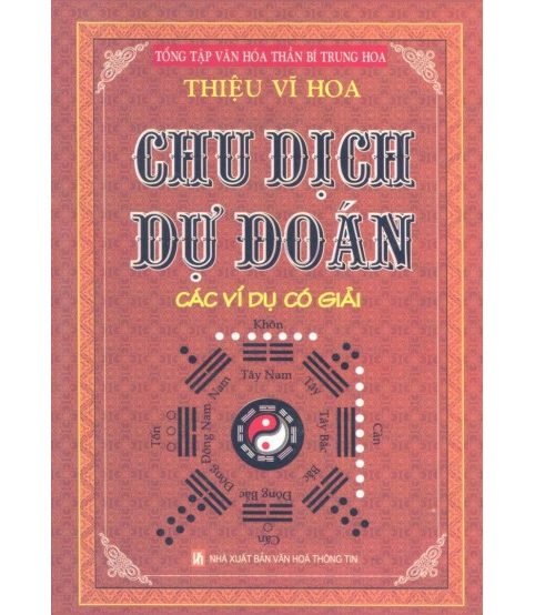 Chu dịch dự đoán các ví dụ có giải - Thiệu Vĩ Hoa