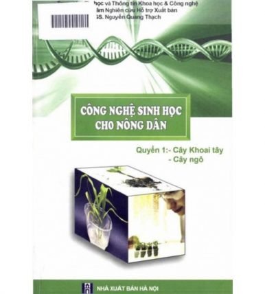 Công nghệ sinh học cho Nông Dân -  Quyển 1