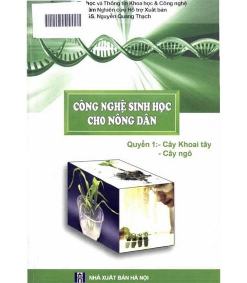 Công nghệ sinh học cho Nông Dân -  Quyển 1