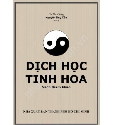 Dịch học tinh hoa - Nguyễn Duy Cần (bản đầy đủ)