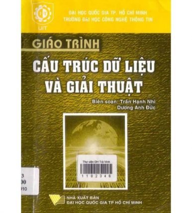 Giáo trình Cấu trúc dữ liệu và giải thuật - Trần Hạnh Nhi