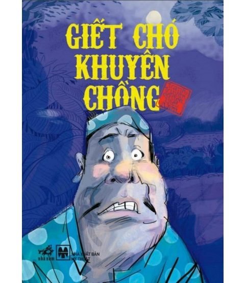 Giết chó khuyên chồng - Truyện cổ tích Việt Nam