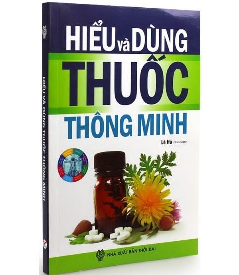 Hiểu và dùng thuốc thông minh