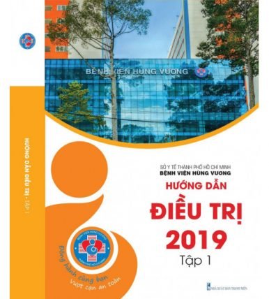 Hướng dẫn điều trị 2019 tập 1 (Bệnh viện Hùng Vương)