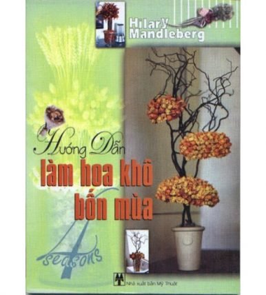 Hướng dẫn làm hoa khô bốn mùa