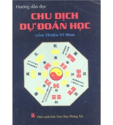 Hướng Dẫn Đọc Chu Dịch Dự Đoán Học