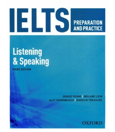 IELTS Preparation and Practice Listen Speaking (3rd Edition)