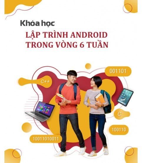 Khóa Học Lập trình ứng dụng Android trong 6 tuần