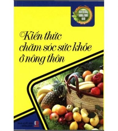 Kiến thức chăm sóc sức khỏe ở nông thôn