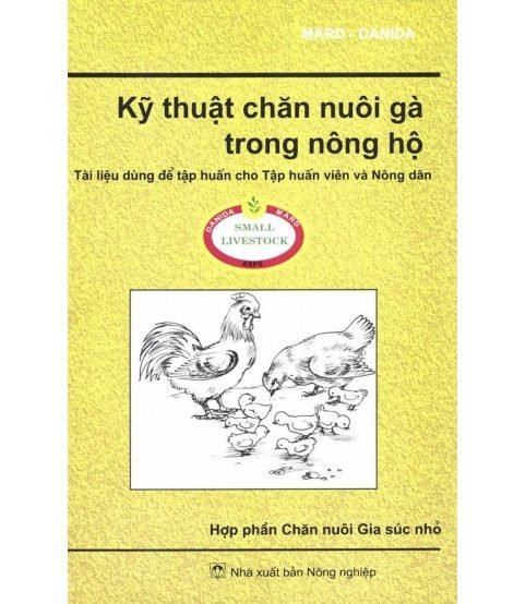 Kỹ thuật chăn nuôi gà trong nông hộ