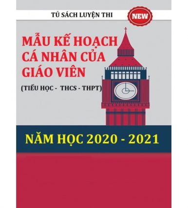 Mẫu kế hoạch cá nhân của giáo viên năm học 2020 - 2021