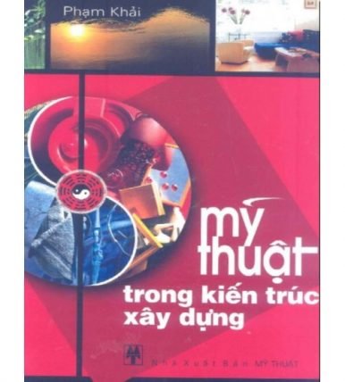 Mỹ thuật phong thủy trong kiến trúc xây dựng