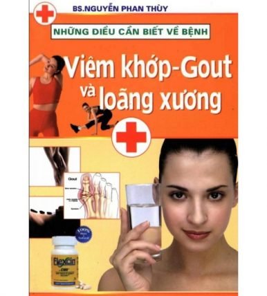 Những Điều Cần Biết Về Bệnh Viêm Khớp - Gout Và Loãng Xương