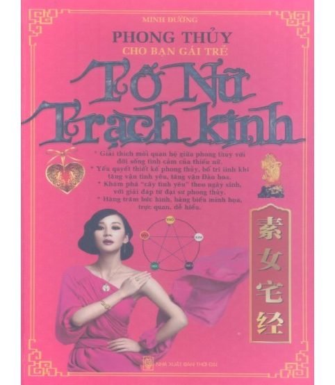 Phong Thủy Cho Bạn Gái Trẻ - Tố Nữ Trạch Kinh