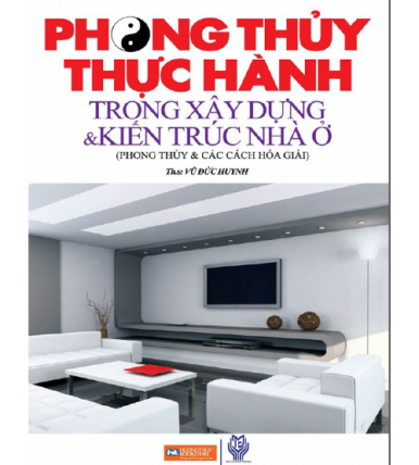 Phong Thủy & Các Cách Hóa Giải