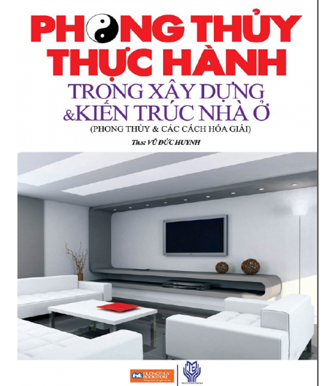 Phong Thủy & Các Cách Hóa Giải