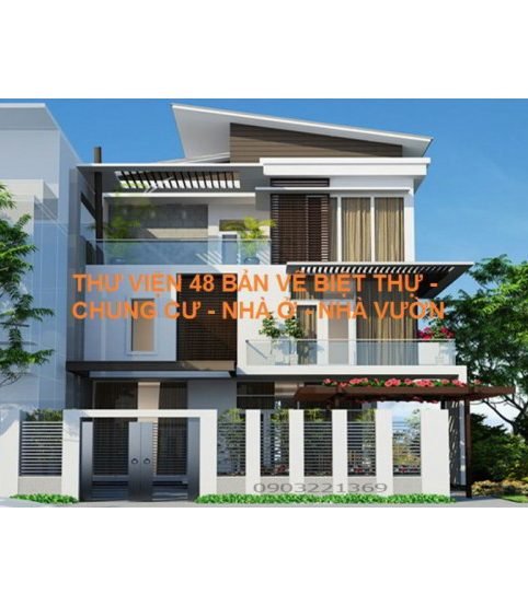 Thư Viện Dân Dụng 48 Bản vẽ Nhà phố, Biệt thự, chung cư, nhà vườn