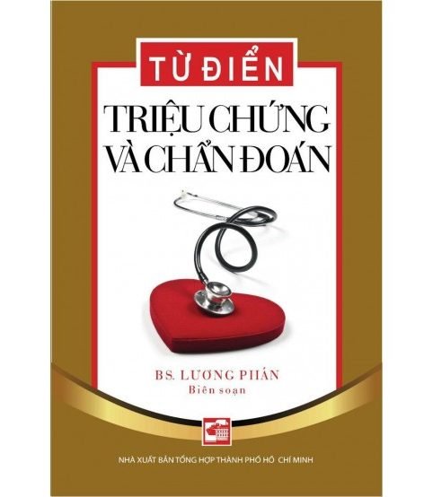 Từ Điển Triệu Chứng Và Chẩn Đoán Bệnh