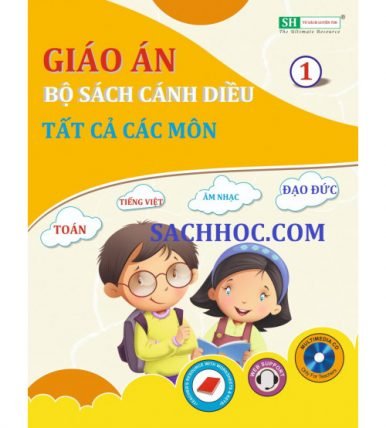 Trọn bộ giáo án lớp 1 sách Cánh Diều - đầy đủ các môn