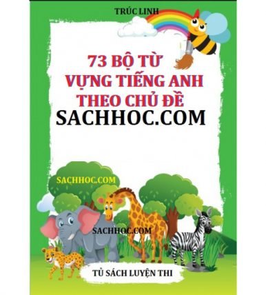 73 bộ từ vựng tiếng anh theo chủ đề