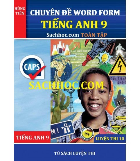 Chuyên đề word form tiếng Anh lớp 9 toàn tập