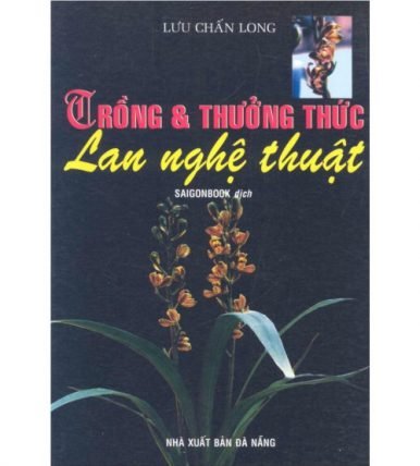 Trồng và thưởng thức lan nghệ thuật